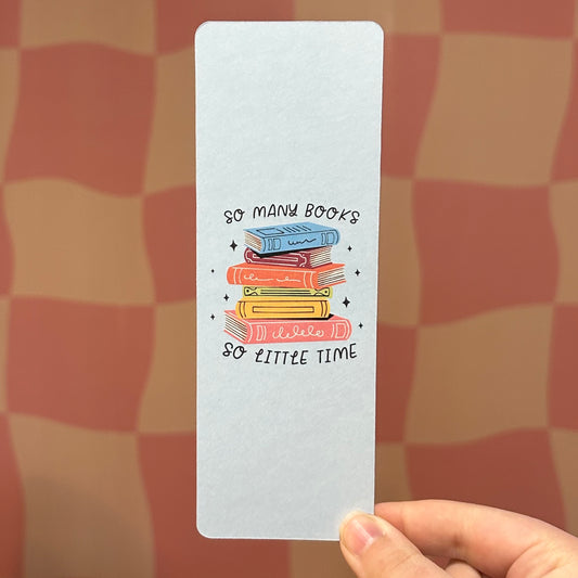 Bookmark - So Many Books So Little Time