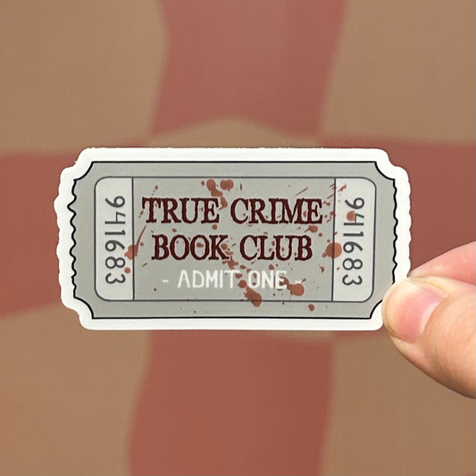 Sticker - True Crime Book Club Ticket