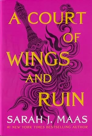 A Court of Wings and Ruin - Sarah J. Maas