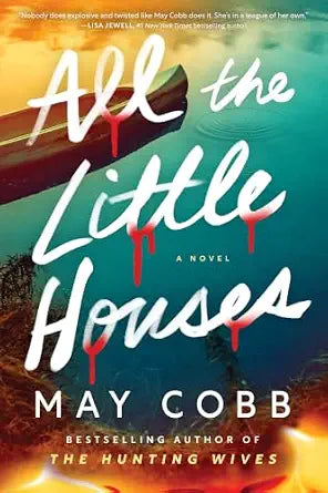 All the Little Houses (Deluxe Edition) - May Cobb