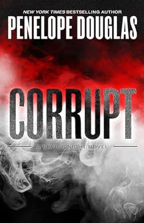 Corrupt - Penelope Douglas