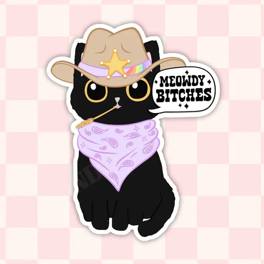 Sticker - Meowdy B*tches