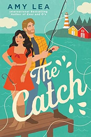 The Catch - Amy Lea