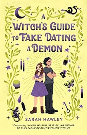 A Witch's Guide to Fake Dating a Demon - Sarah Hawley