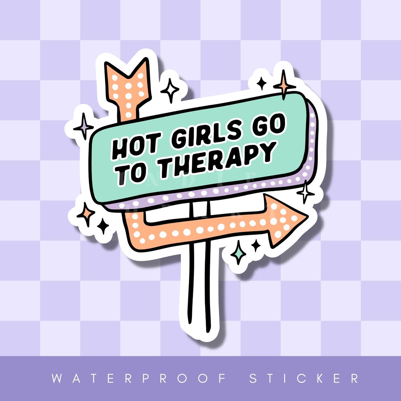 Sticker - Hot Girls Go To Therapy
