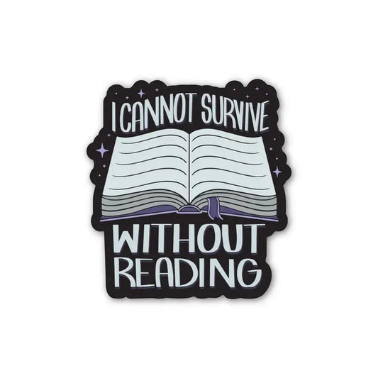 Sticker - I Cannot Survive Without Reading (ACOTAR)