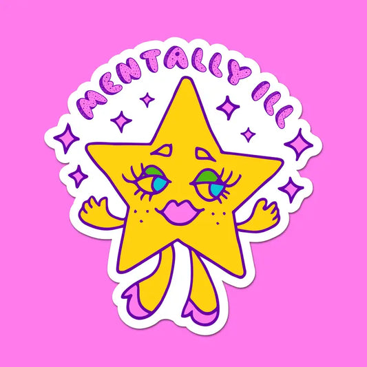 Sticker - Mentally Ill