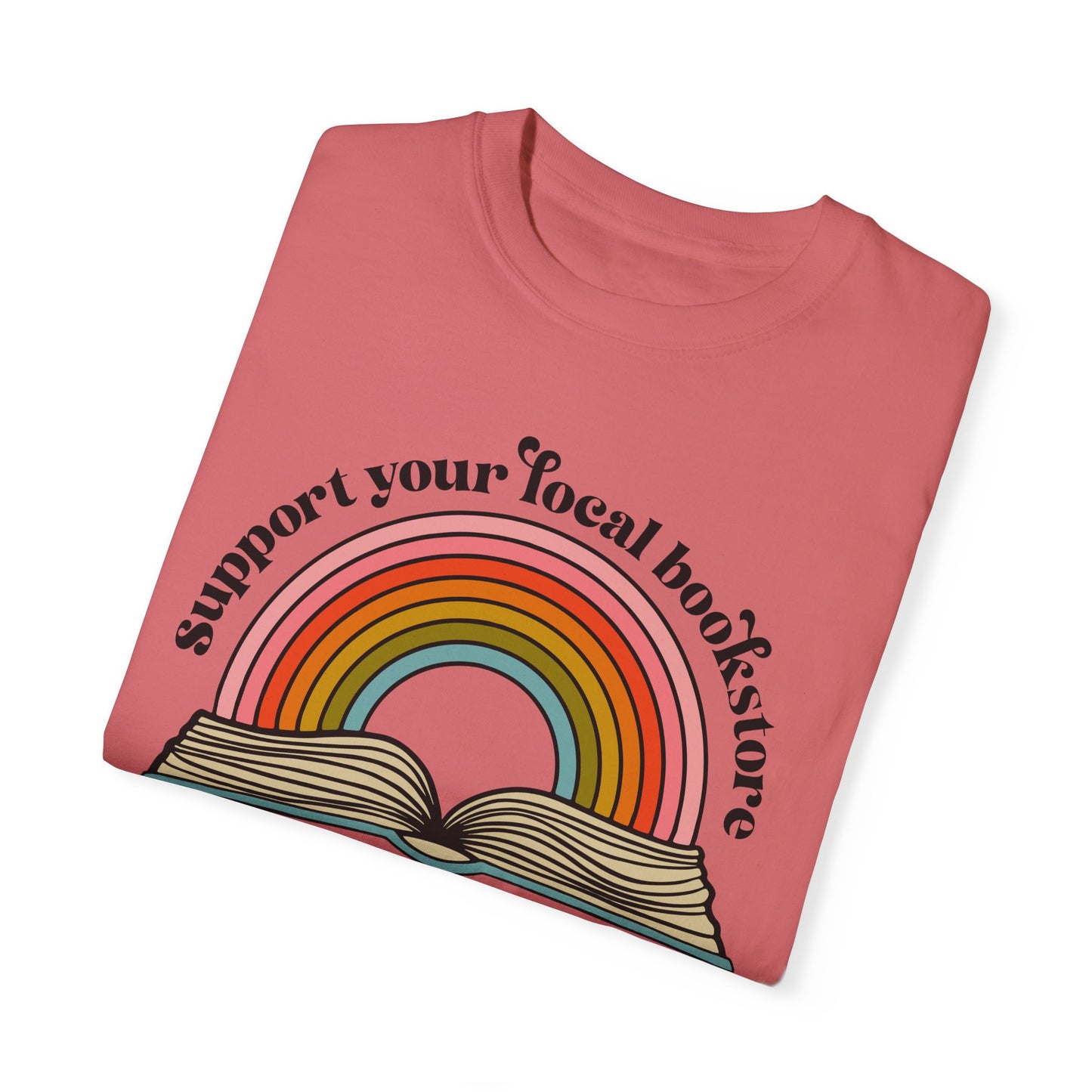 Support Your Local Bookstore T-shirt