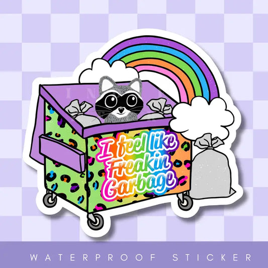 Sticker - Feeling Like Garbage