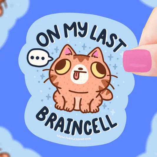 Sticker - On My Last Braincell Cat
