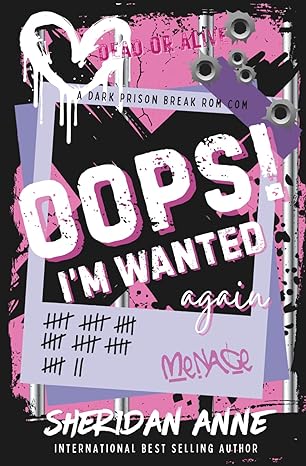 Oops! I'm Wanted Again - Sheridan Anne