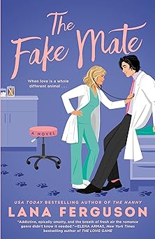 The Fake Mate - Lana Ferguson