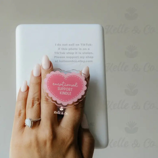Kindle Grip - Emotional Support Kindle (Sticker Grip)