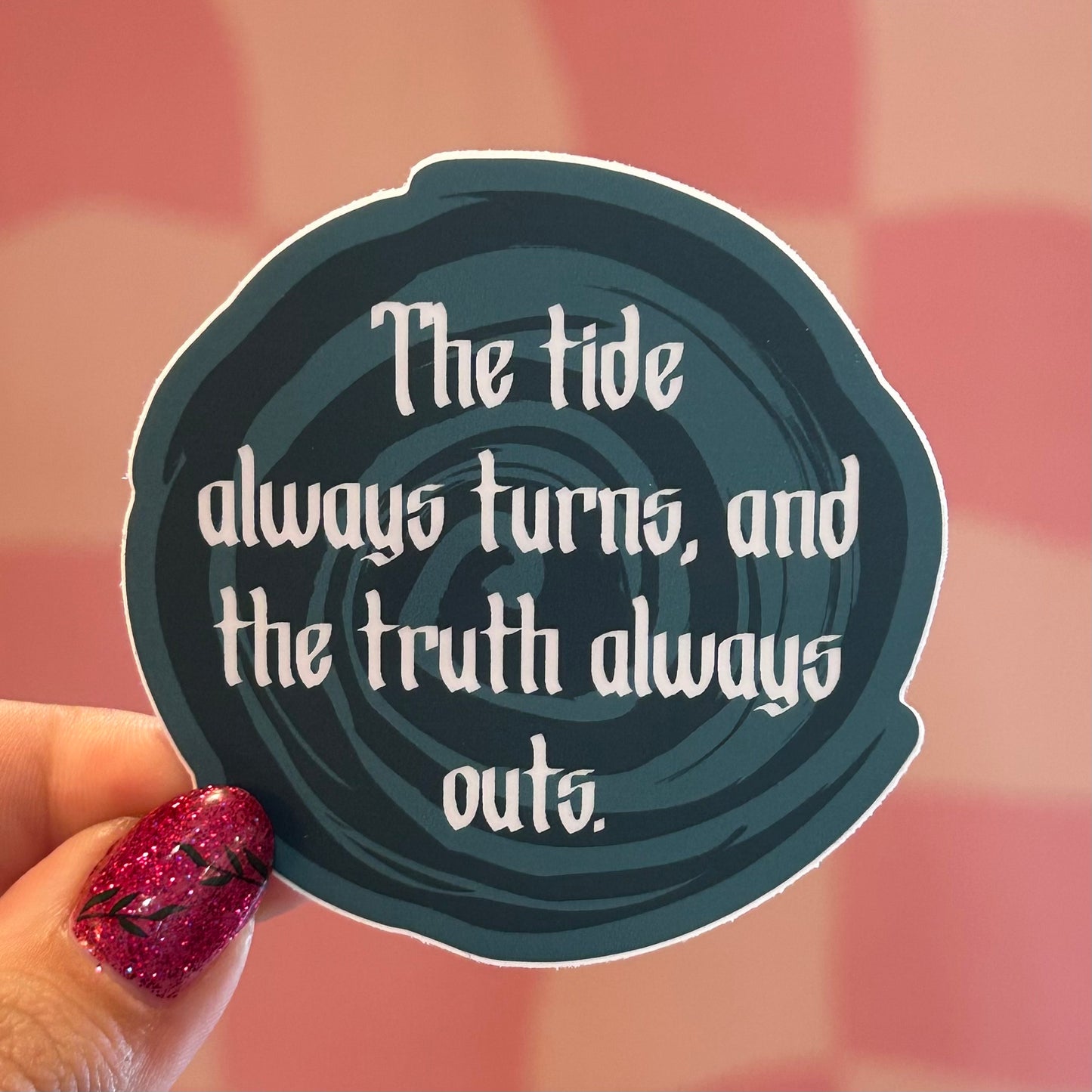 Sticker - The Tide Always Turns (One Dark Window)