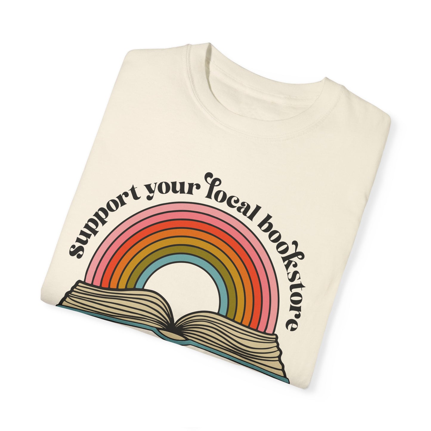 Support Your Local Bookstore T-shirt