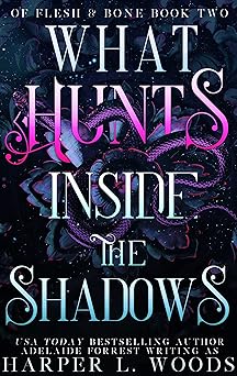 What Hunts Inside the Shadows - Harper L. Woods