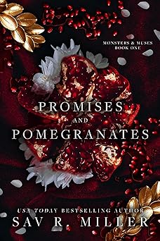 Promises & Pomegranates - Sav R. Miller