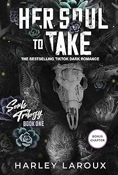 Her Soul to Take - Harley Laroux