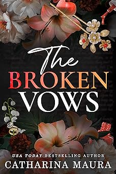 The Broken Vows - Catharina Maura