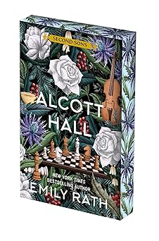 Alcott Hall (Deluxe Limited Edition) (Second Sons 3) - Emily Rath