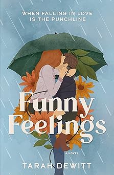 Funny Feelings - Tarah DeWitt