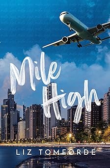 Mile High - Liz Tomforde