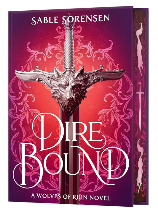 Dire Bound (Deluxe Limited Edition) (The Wolves of Ruin 1) - Sable Sorensen