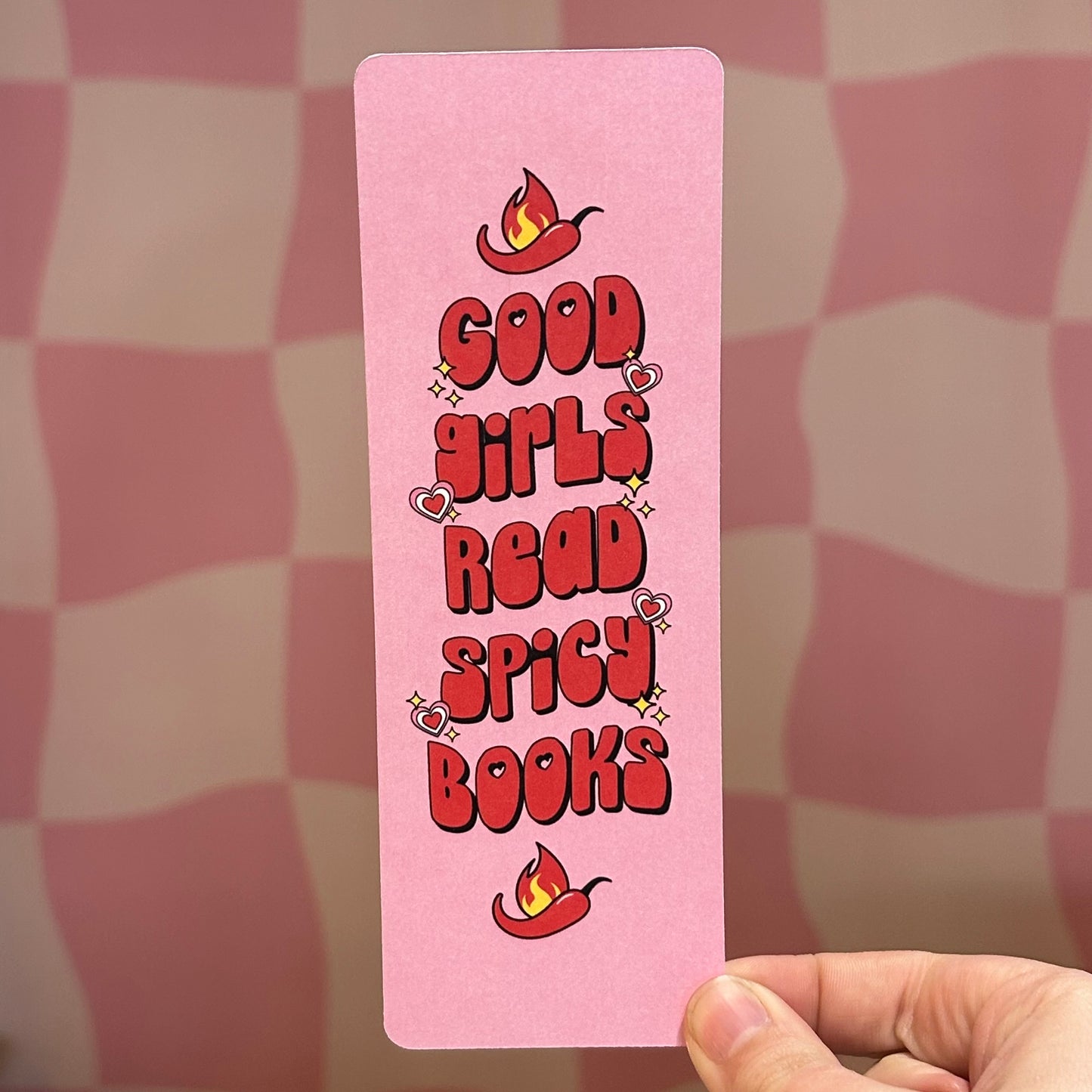 Bookmark - Good Girls Read Spicy Books