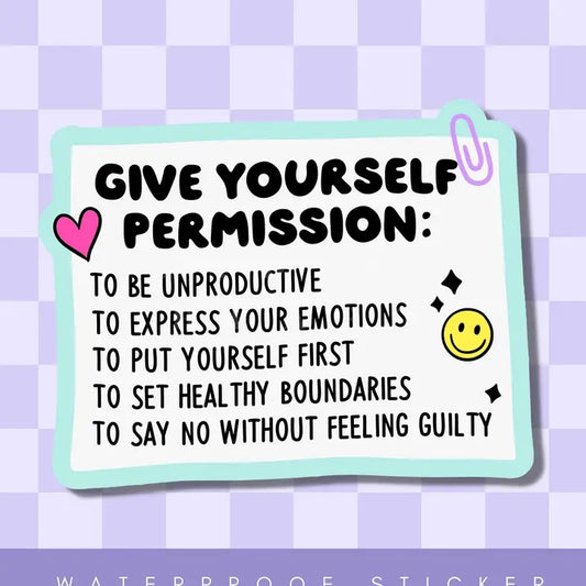 Sticker - Give Yourself Permission