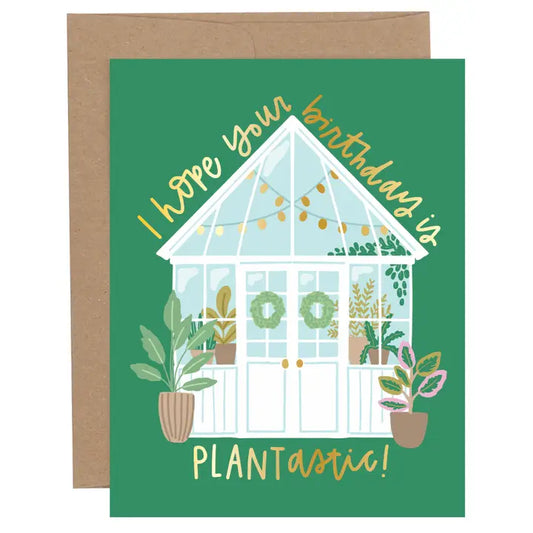 Greeting Card - Plantastic Birthday Greenhouse