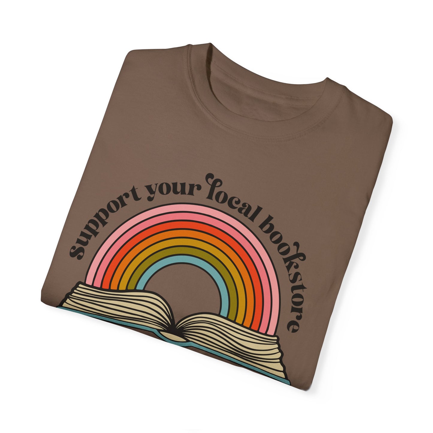 Support Your Local Bookstore T-shirt