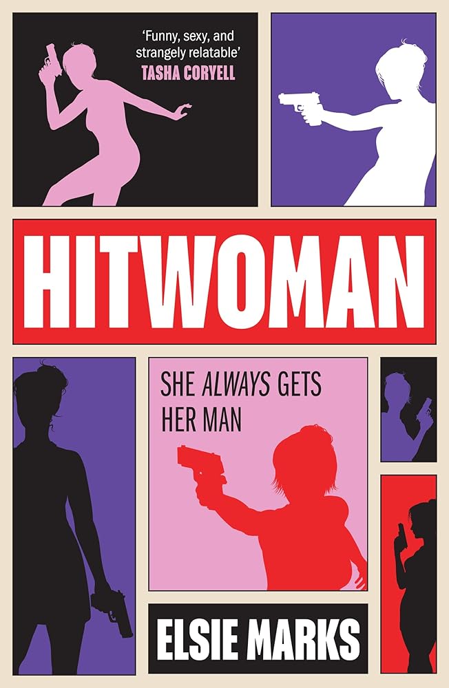 Hitwoman: The gripping and addictive new action-packed hilarious thriller rom-com for 2025 cover image