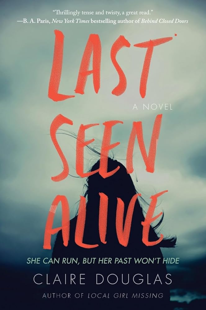 Last Seen Alive: A Heart-Pounding Crime Thriller With Dark Secrets―Prepare For A Thrilling Ride cover image
