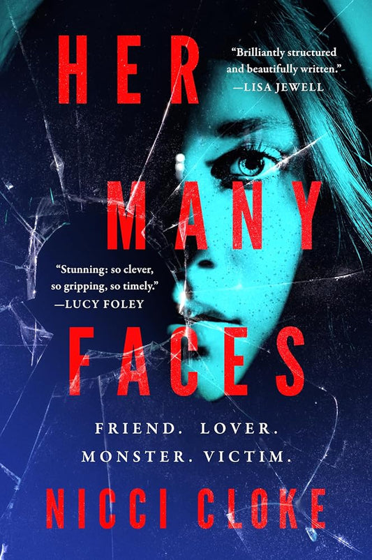 Her Many Faces: The Psychological Thriller and Gripping Drama That Will Have Everyone Talking cover image
