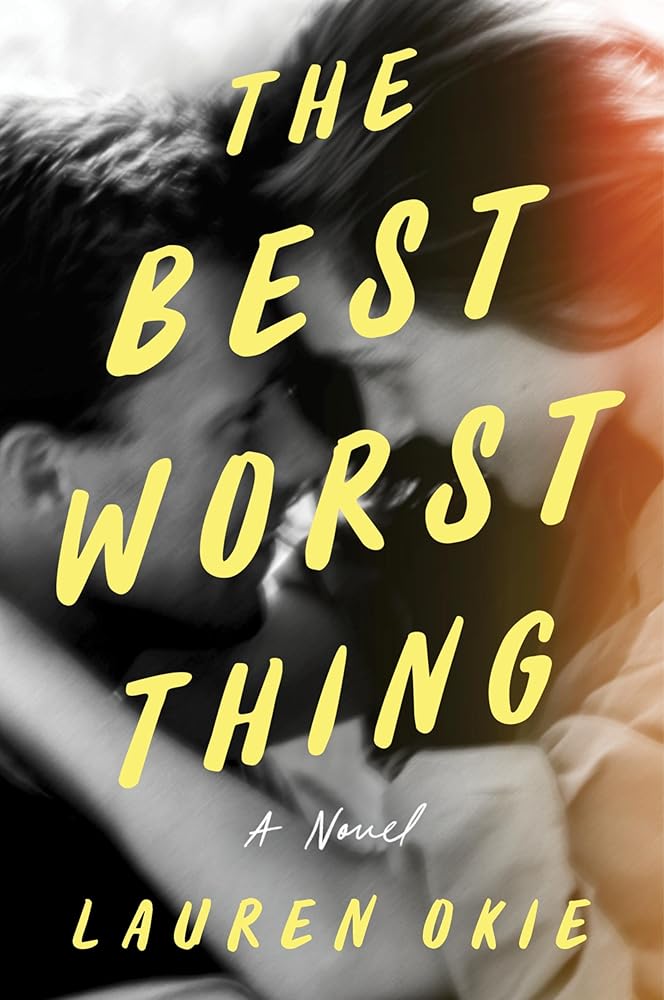 The Best Worst Thing: A Novel cover image