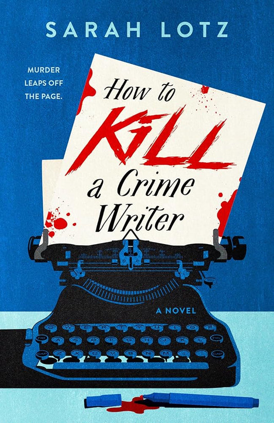 How to Kill a Crime Writer cover image