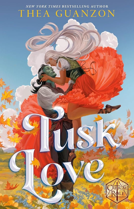 Tusk Love (Critical Role) - Thea Guanzon