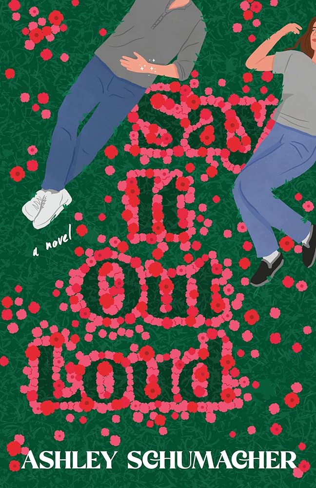 Say It Out Loud: A Novel cover image