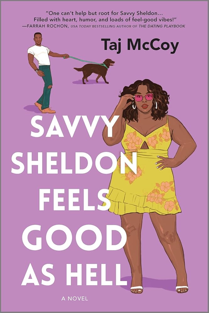 Savvy Sheldon Feels Good as Hell: A Romance Novel cover image