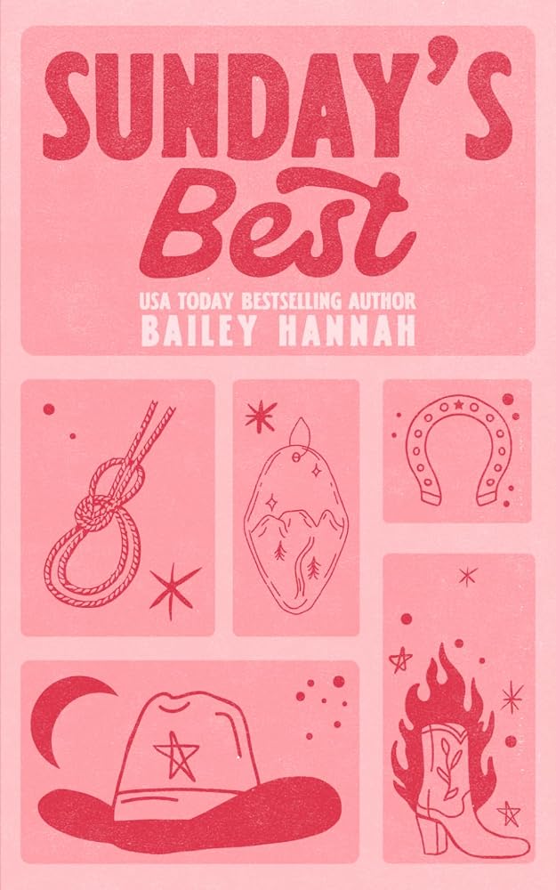 Sunday's Best: A boyfriend's brother, cowboy romance cover image