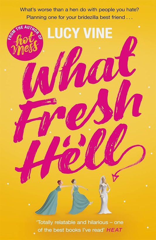 What Fresh Hell: The Most Hilarious Novel You'll Read This Year cover image