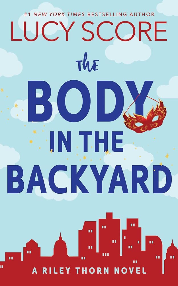 The Body in the Backyard: A Riley Thorn Novel (Riley Thorn, 4) cover image