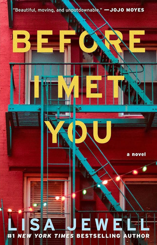 Before I Met You: A Novel cover image