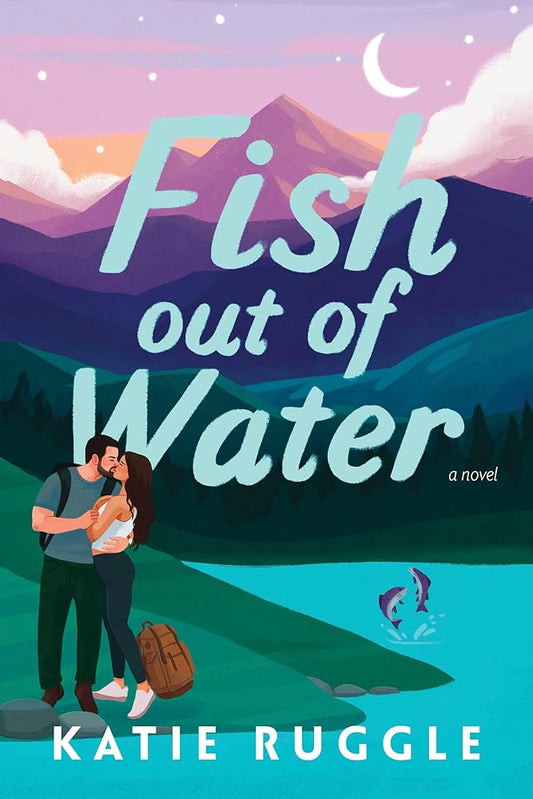 Fish Out of Water: And there's only one sleeping bag. cover image