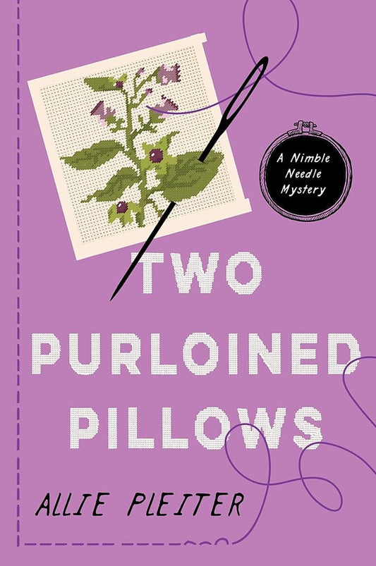 Two Purloined Pillows (A Nimble Needle Mystery) cover image