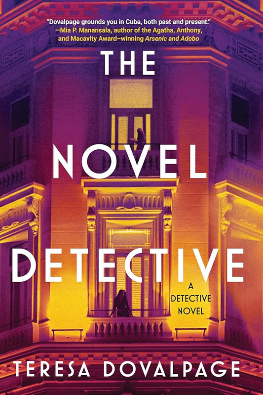 The Novel Detective: A Detective Novel cover image