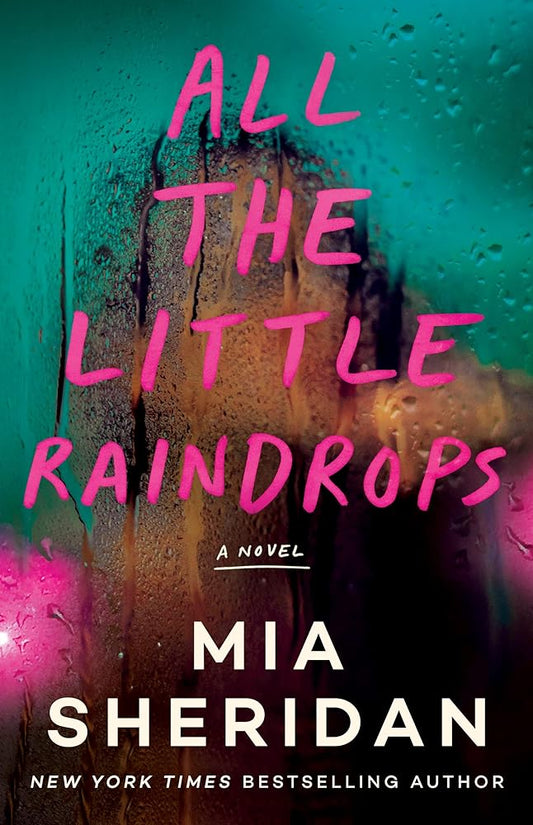 All the Little Raindrops: A Novel cover image