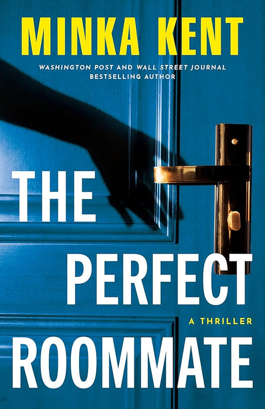 The Perfect Roommate: A Thriller cover image