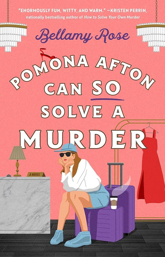 Pomona Afton Can So Solve a Murder: A Novel cover image
