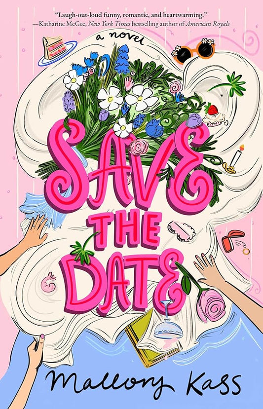 Save the Date: A Novel cover image